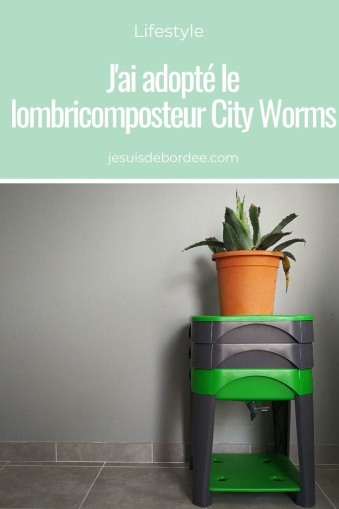 J'ai adopté le lombricomposteur City Worms
