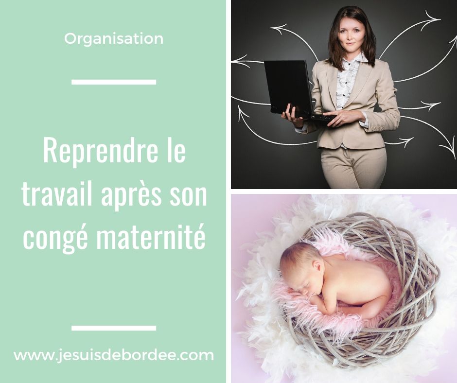Reprendre le travail après son congé maternité