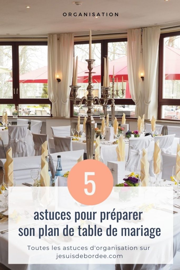 5 astuces pour préparer son plan de table de mariage