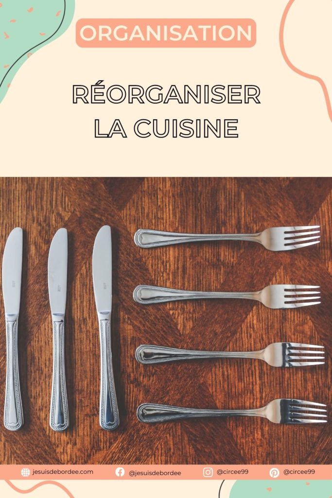 réorganiser la cuisine