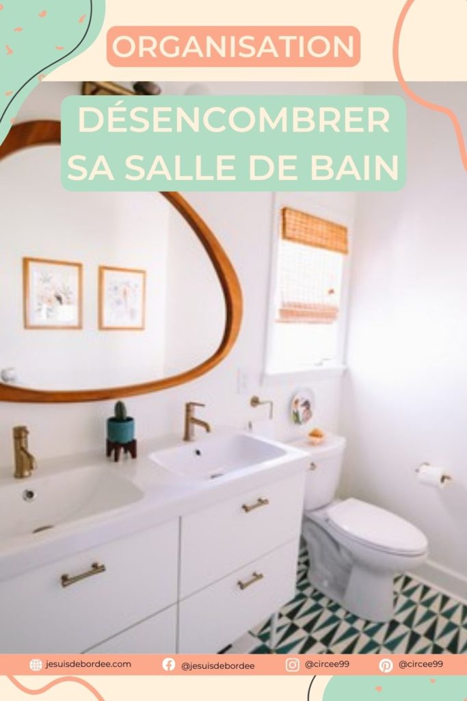 désencombrer sa salle de bain