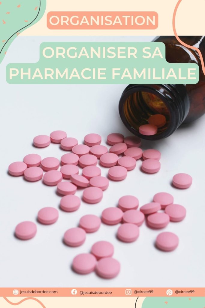 Organiser sa pharmacie familiale