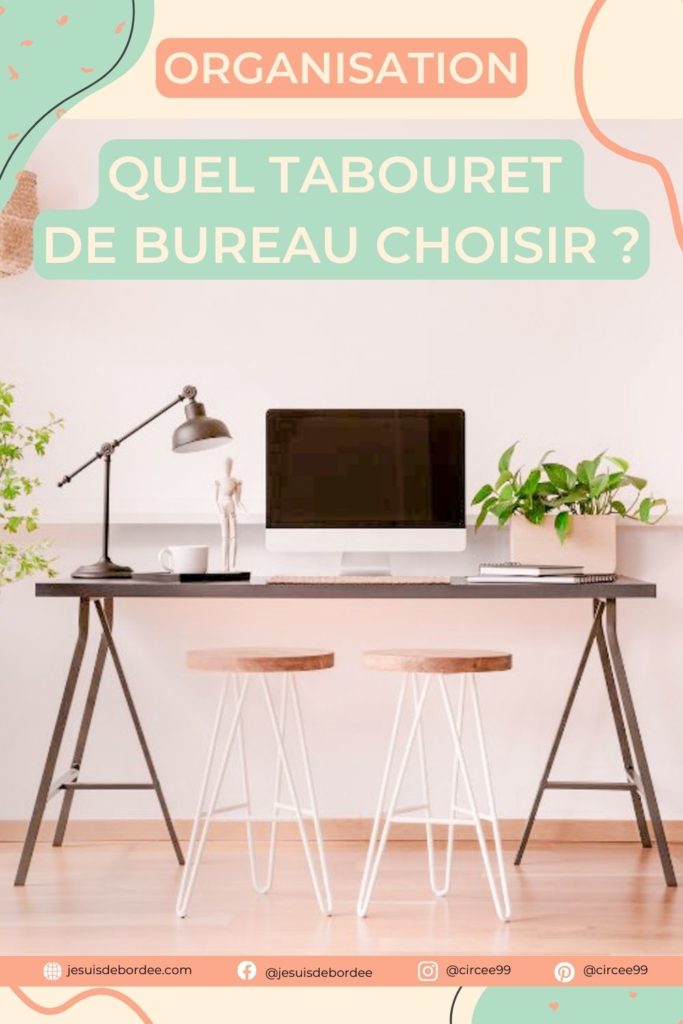 Quel tabouret de bureau choisir ?