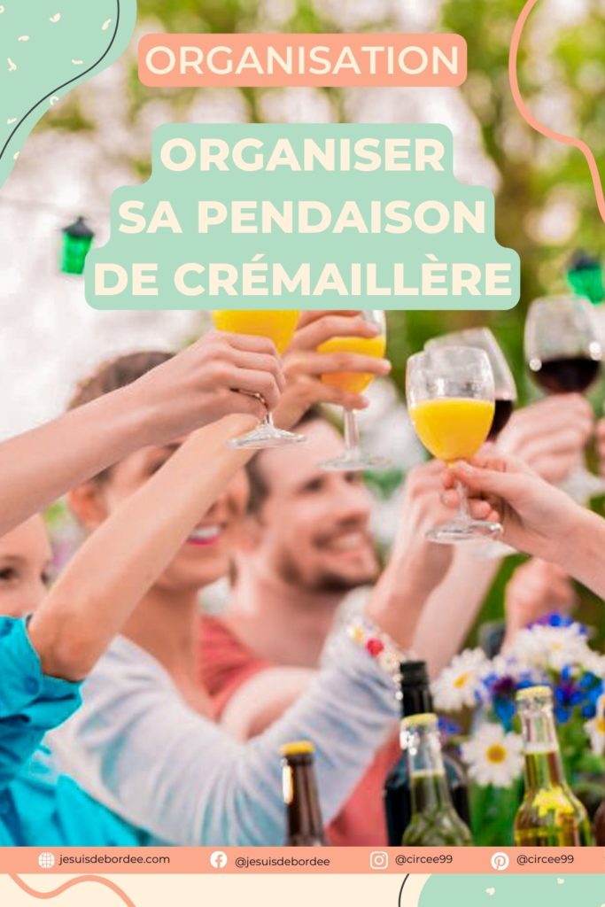 Organiser sa pendaison de crémaillère