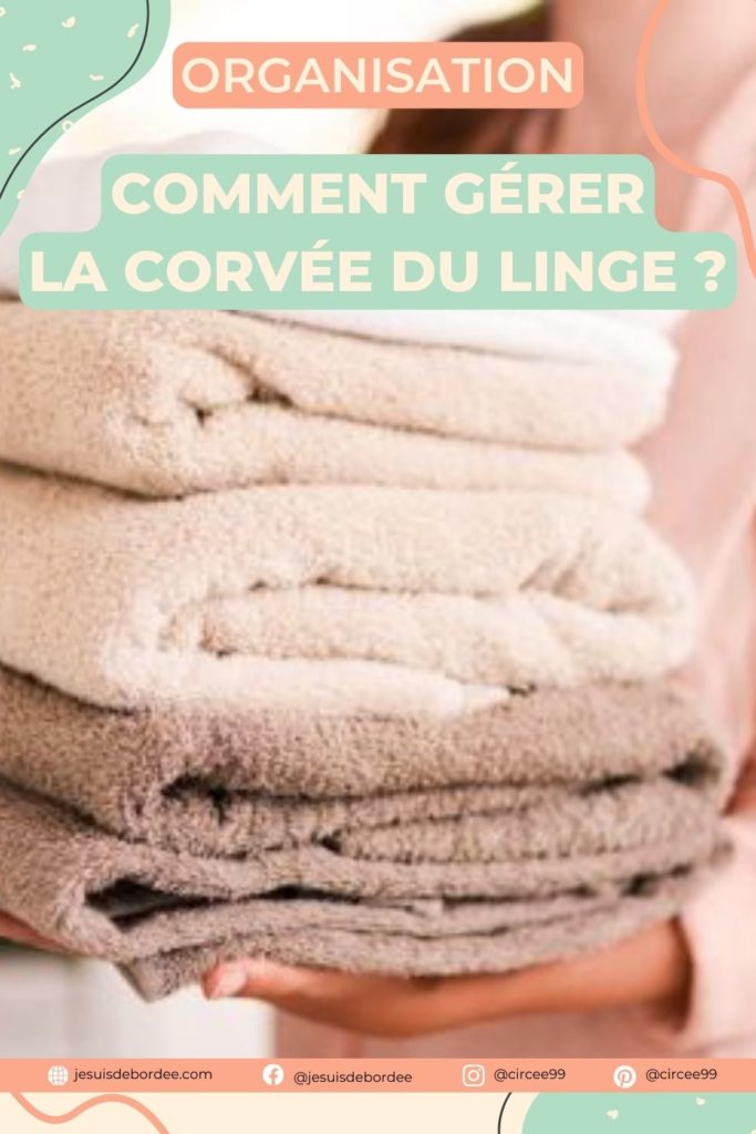  Comment gérer la corvée du linge