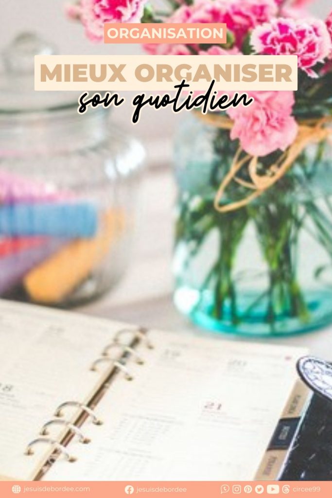 mieux organiser
