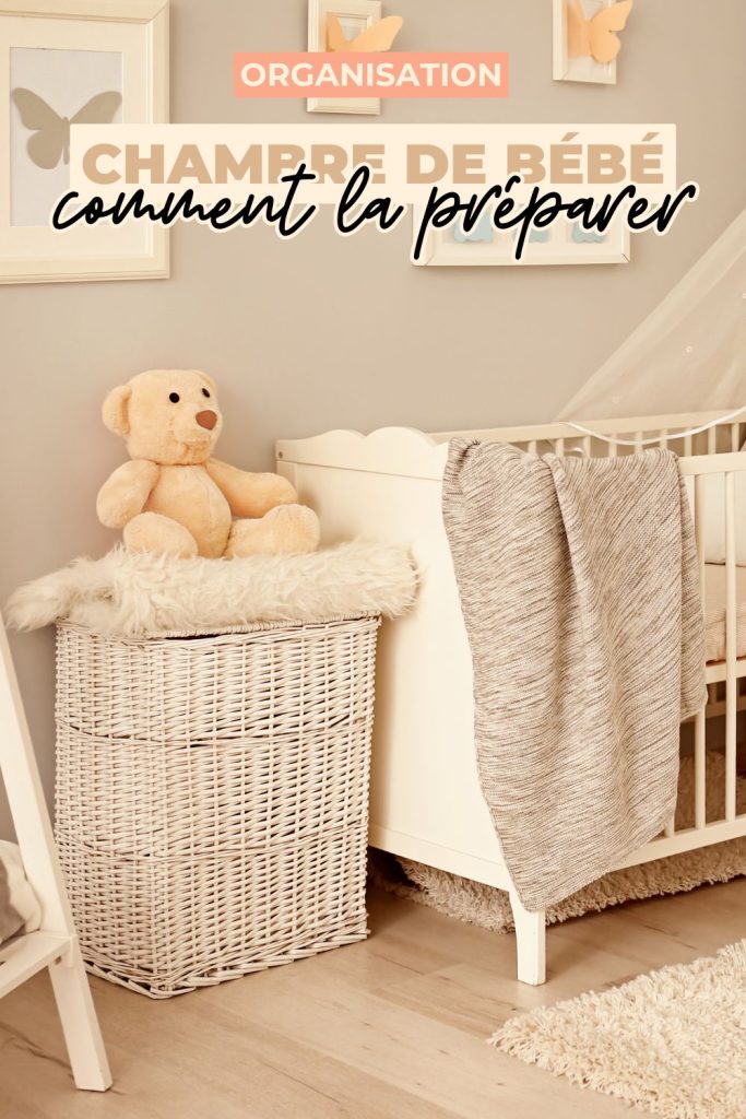 préparer chambre bébé décoration organiser enfant