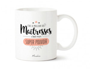 mug maitresse super pouvoir