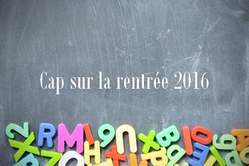 Cap sur la rentrée 2016 !