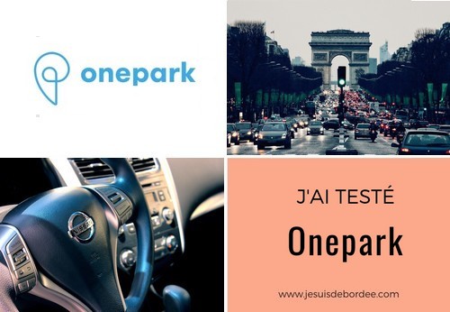 J’ai testé … Onepark