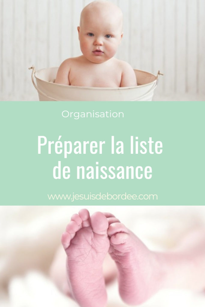 Preparer La Liste De Naissance Je Suis Debordee Preparer La Liste De Naissance Je Suis Debordee