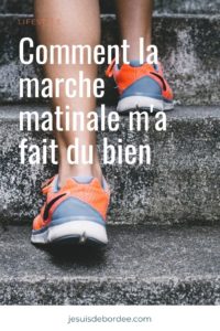 Comment la marche matinale m'a fait du bien