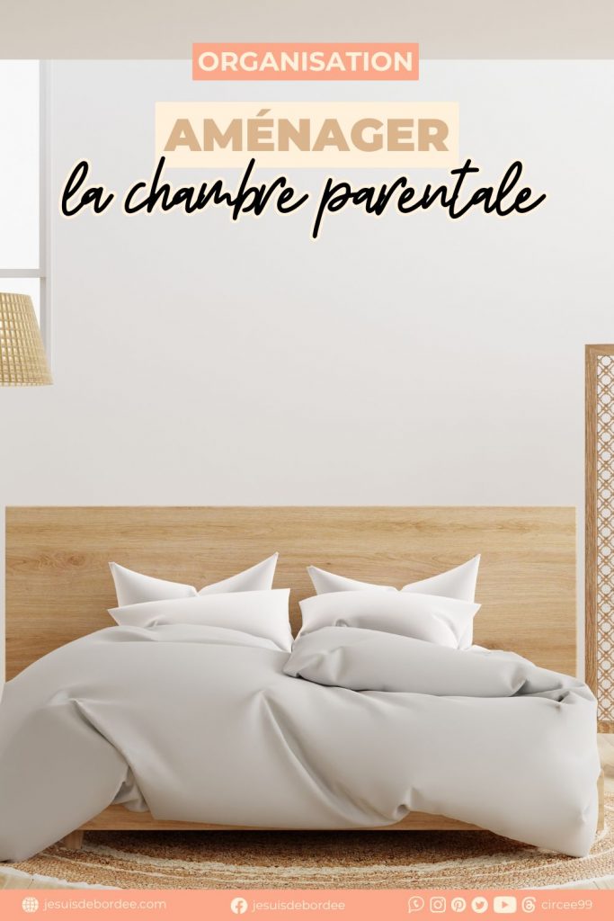réorganiser chambre parents aménager parentale