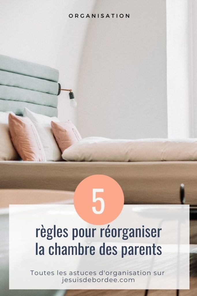 réorganiser chambre parents aménager parentale