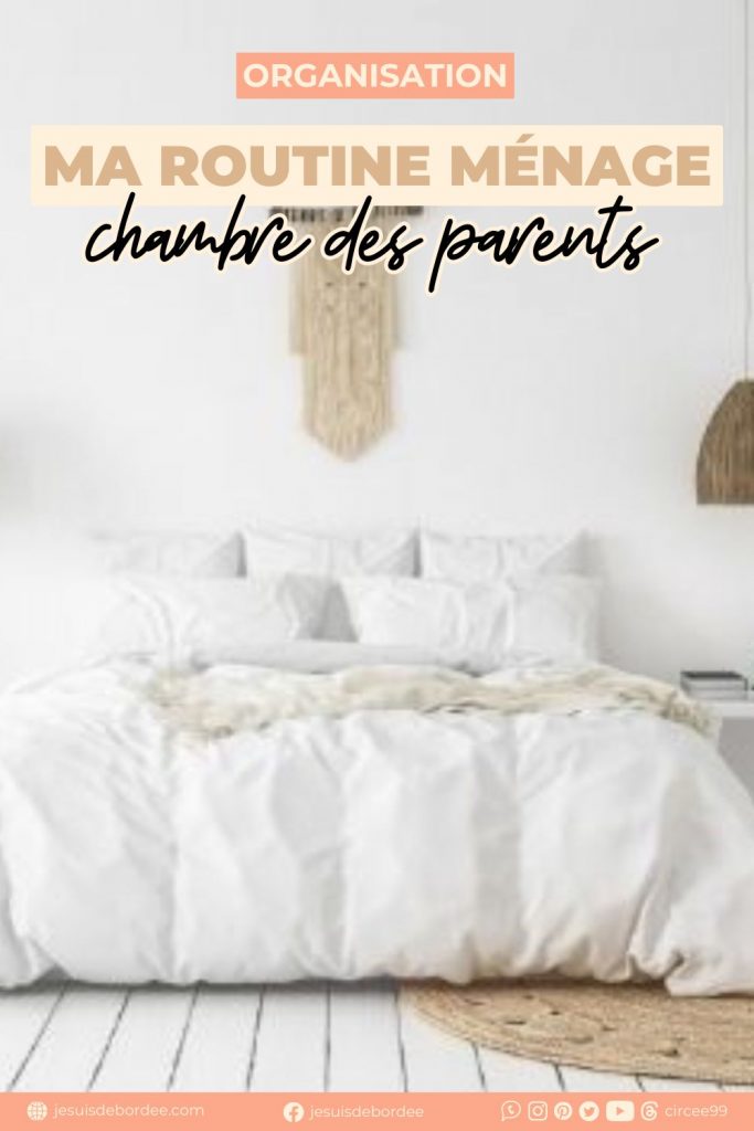 routine ménage chambre parents