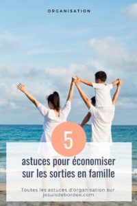 Astuces pour économiser sur les sorties en famille