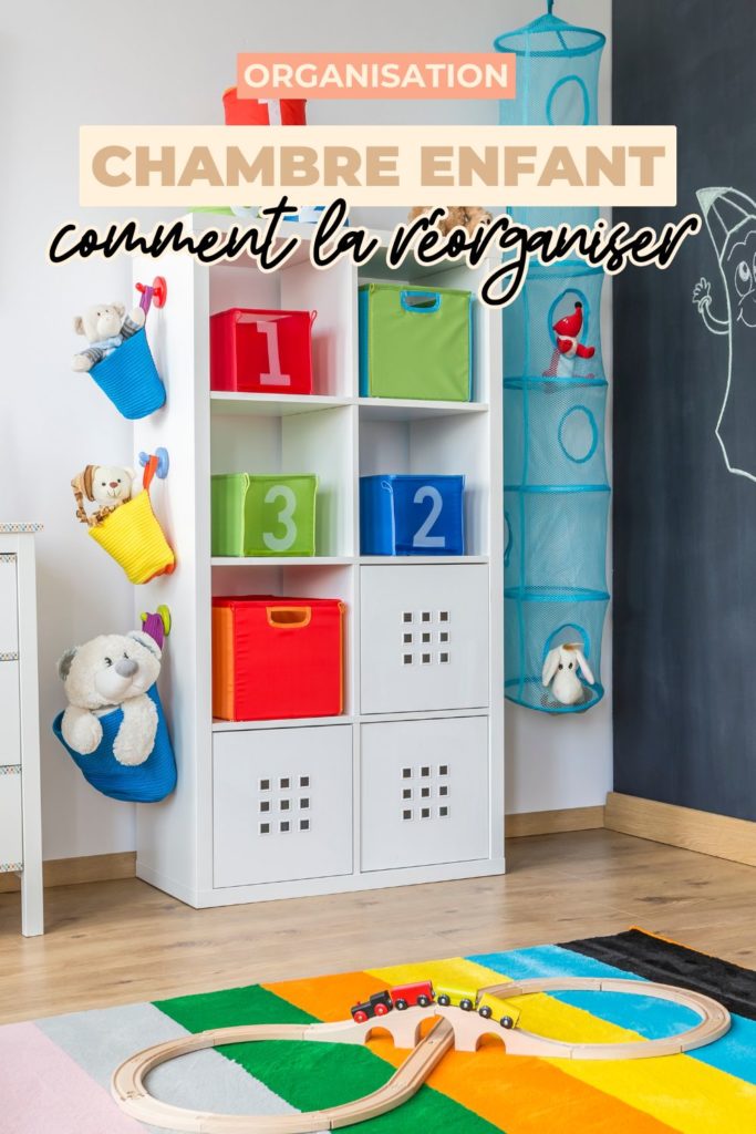 réorganiser chambre enfant