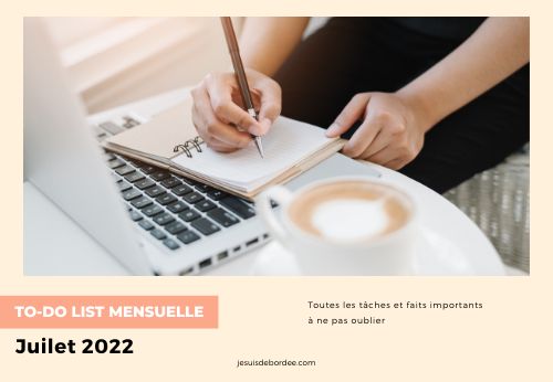 To-do list de juillet 2022
