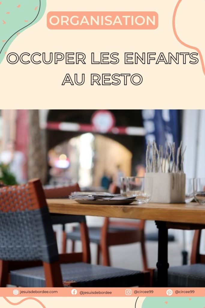Occuper les enfants au resto