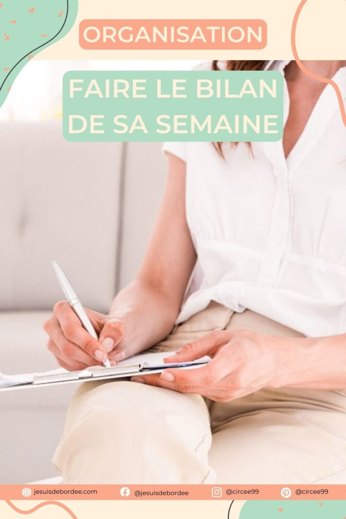 Faire le bilan de sa semaine
