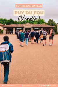 Puy du Fou en famille