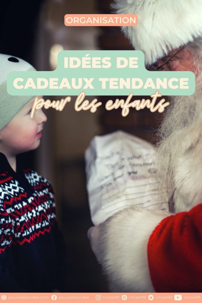 Cadeaux enfants tendance pour Noël