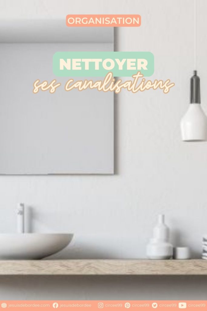 Nettoyer ses canalisations