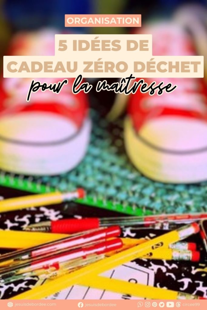 cadeau zéro déchet maîtresse