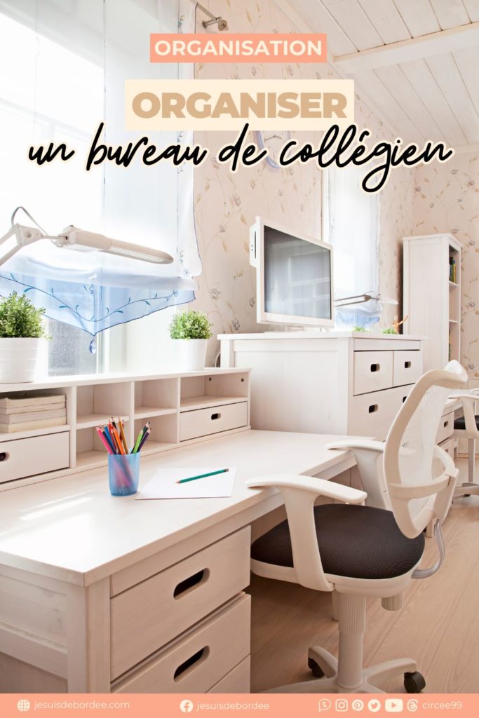 organiser bureau collégien