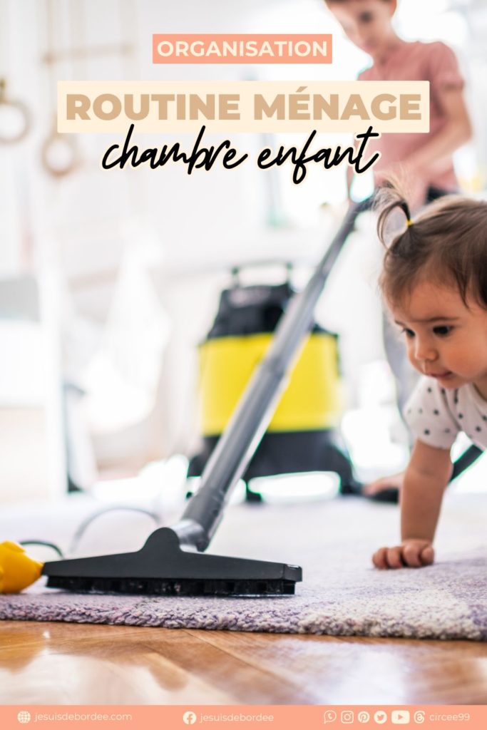 Routine ménage chambre enfant