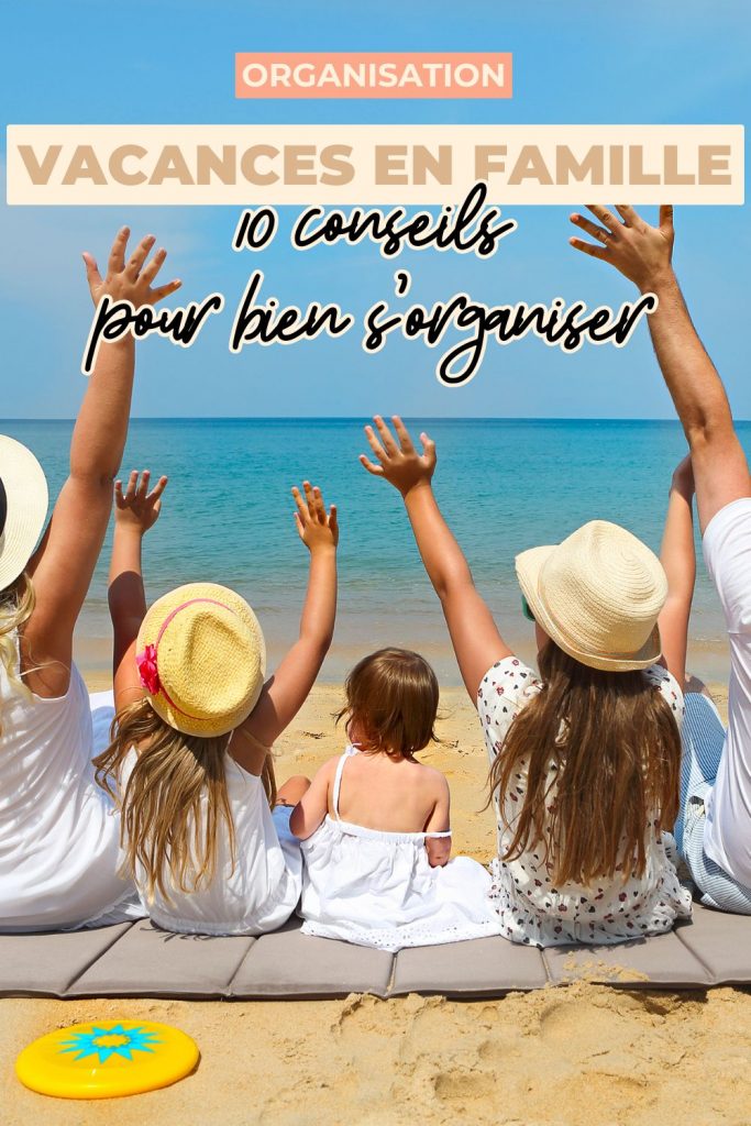 organiser vacances famille